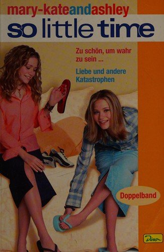 So little time [Übers.: Rita Koppers]